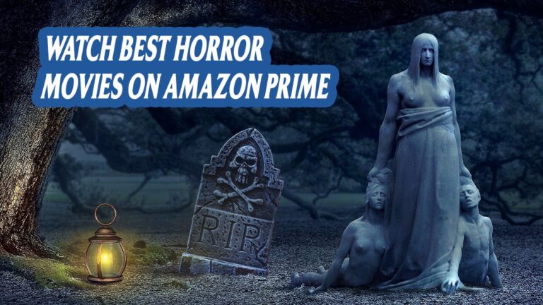 Best Horror Movies on Amazon Prime देखिए